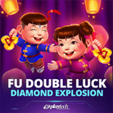 Fu Double Luck Diamond Explosion